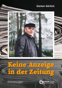 Keine Anzeige in der Zeitung (eBook, PDF) - Görlich, Günter