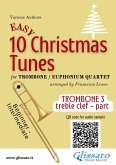 Bb Trombone T.C. 3 part of "10 Easy Christmas Tunes" for Trombone or Euphonium Quartet (fixed-layout eBook, ePUB)