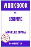 Workbook on Becoming by Michelle Obama   Discussions Made Easy (eBook, ePUB)