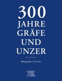 300 Jahre GRÄFE UND UNZER (Band 3) (eBook, ePUB)