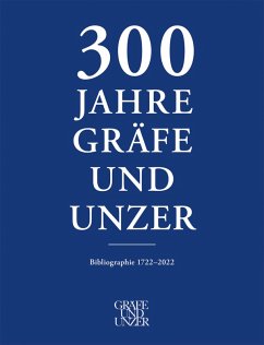 300 Jahre GRÄFE UND UNZER (Band 3) (eBook, ePUB) - Knoche, Michael; Kessler, Georg