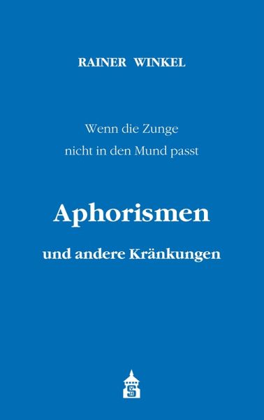 Aphorismen und andere Kränkungen (eBook, PDF) Aphorismen und andere Kränkungen (eBook, PDF)