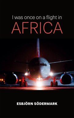 I was once on a flight in Africa (eBook, ePUB)