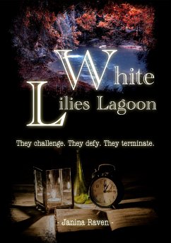 White Lilies Lagoon (eBook, ePUB) - Raven, Janina