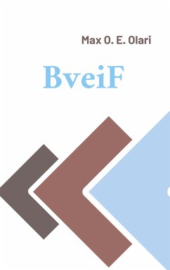 BveiF (eBook, ePUB) - Olari, Max O. E.