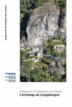 L'Ermitage de Longeborgne (eBook, ePUB) - Fauchère, Cyrille; Syburra, Romaine; Balet, Jean-Claude