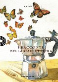 I racconti della caffettiera (eBook, ePUB)