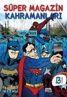 Süper Magazin Kahramanlari - Örger, Vacip