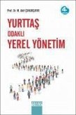 Yurttas Odakli Yerel Yönetim