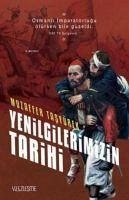 Yenilgilerimizin Tarihi - Tasyürek, Muzaffer