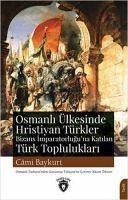 Osmanli Ülkesinde Hristiyan Türkler - Baykurt, Cami Osmanli Ülkesinde Hristiyan Türkler - Baykurt, Cami