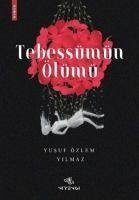 Tebessümün Ölümü - Özlem Yilmaz, Yusuf