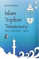 Islam Toplum Tasavvuru - Yildirim, Ergün