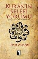 Kuranin Selefi Yorumu - Biyikoglu, Yakup