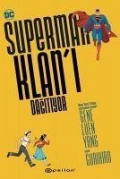 Superman Klani Dagitiyor - Luen Yang, Gene