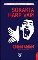 Sokakta Harp Var - Ahmet, Kemal