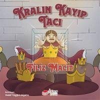 Kralin Kayip Taci - Macit, Filiz