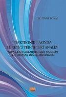Elektronik Basinda Tüketici Tercihleri Analizi - Yapay Sinir Aglari ile Lojit Modelin Performans Degerlendirilmesi - Tokal, Pinar