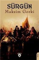 Sürgün - Gorki, Maksim