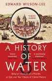 A History of Water (eBook, ePUB)