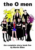 O Men Volume 5 (eBook, PDF)