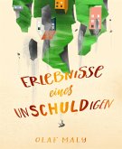 Erlebnisse eines Unschuldigen (eBook, ePUB)