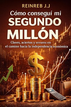 Cover Cómo conseguí mi segundo millón (eBook, ePUB)