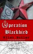 Operation Blackbird, A Cold War Spy... - Bild 1