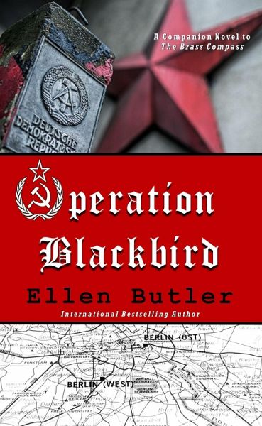 Operation Blackbird, A Cold War Spy Novel (eBook, ePUB)