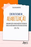 Construtivismo em Alfabetização: Implementação e Consolidação desse Referencial Teórico na Rede Municipal de Ensino de São Paulo (1985-1996) (eBook, ePUB)