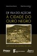 De Vila do Açúcar à Cidade do Ouro... - Bild 1
