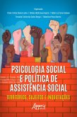 Psicologia Social e Política de Assistência Social: Territórios, Sujeitos e Inquietações (eBook, ePUB)
