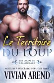 Le Territoire du loup (Sous les aurores boréales, #5) (eBook, ePUB)