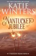 Nantucket Jubilee (A Nantucket Sunset... - Bild 1