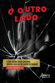 O Outro Lado: A Face da Violência Conjugal Contra a Mulher na Cidade de Manaus (eBook, ePUB)