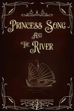 Princess Song & the River (eBook, ePUB) - Rose, Samantha