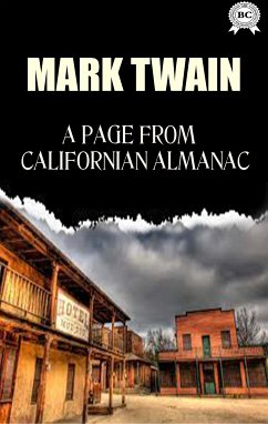 A Page from a Californian Almanac (eBook, ePUB) - Twain, Mark