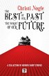 The Best of Our Past, the Worst of Our... - Bild 1