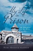 My Life in Prison (eBook, ePUB) My Life in Prison (eBook, ePUB)