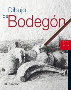 Aula de Dibujo. Dibujo de bodegón (eBook, ePUB) - Equipo Parramón Paidotribo