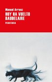 Hoy ha vuelto Baudelaire (eBook, ePUB)