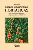 Compêndio de Adubação e Nutrição de Hortaliças pelo Método Japonês Baseado na Extração pela Cultura e Análise do Solo (eBook, ePUB)