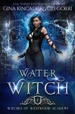 Water Witch (Witches of Westwood Academy, #1) (eBook, ePUB)