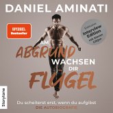 Am Abgrund wachsen dir Flügel - Interview Edition (MP3-Download)