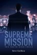 Supreme Mission: The Truth Died Twice... - Bild 1