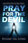Pray for the Devil (eBook, ePUB)