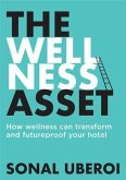 The Wellness Asset (eBook, ePUB)