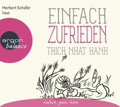 Einfach zufrieden   (Restauflage) - Thich Nhat Hanh