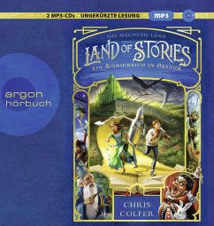 Ein Königreich in Gefahr / Land of Stories Bd.4 (2 MP3-CDs)