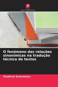 O fenómeno das relações sinonímicas na tradução técnica de textos - Eshankulov, Shukhrat